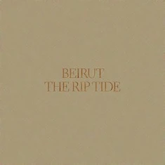 Beirut - The Rip Tide