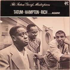 Art Tatum • Lionel Hampton • Buddy Rich - . . . Again! - The Tatum Group Masterpieces