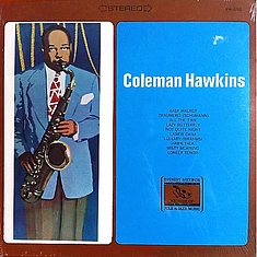 Coleman Hawkins - Coleman Hawkins