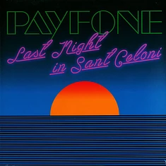 Payfone - Last Night In Sant Celoni