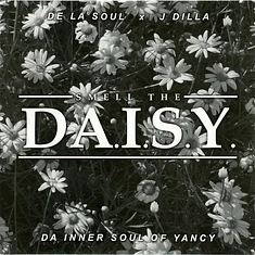 De La Soul x J Dilla - Smell The Da.I.S.Y. (Da Inner Soul Of Yancey)