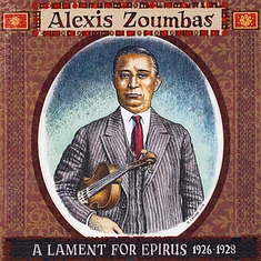 Alexis Zoumbas - A Lament For Epirus 1926-1928