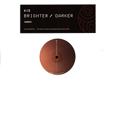 K15 - Brighter / Darker