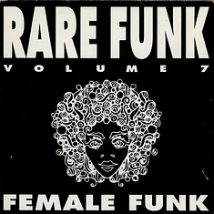 V.A. - Rare Funk Volume 7 - Female Funk