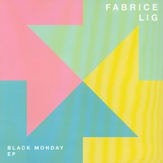 Fabrice Lig - Black Monday EP