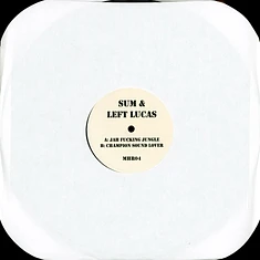 Left Lucas And Sum - Jah Fu*King Jungle / Champion Sound Lover