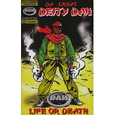 Da Great Deity Dah - Life Or Death Smokey Tape Edition