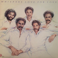 The Whispers - Love For Love