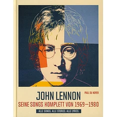 Paul Du Noyer - John Lennon - Seine Songs Komplett Von 1969 - 1980