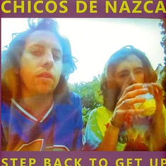 Chicos De Nazca - Step Back To Get Up