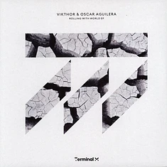 Vikthor & Oscar Aguilera - Rolling With World EP