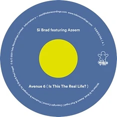 Si Brad - Avenue 6 (Is This The Real Life ?) Feat. Azeem