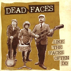Dead Faces - Like The Faces Often Do