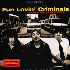 Fun Lovin' Criminals - Come Find Yourself 25th Anniversary Edition