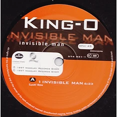 King-O - Invisible Man / Injected With A Poison