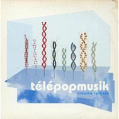 Telepopmusik - Breathe (Remixes)