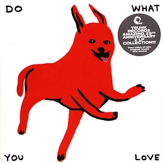 V.A. - Do What You Love: The Trunk Records 25th Anniversary Collection