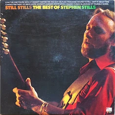 Stephen Stills - Still Stills: The Best Of Stephen Stills