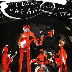 Guano Padano - Back And Forth