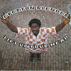 Everton Blender - Lift Up Your Head