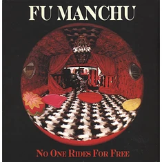 Fu Manchu - No One Rides For Free