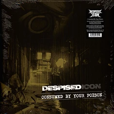 Despised Icon - Consumed By Your Poison Re-Issue + Bonus 2022
