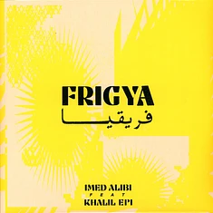 Imed Alibi - Frigya Feat. Khalil Epi