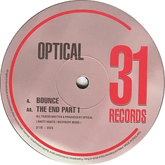 Optical - Bounce / The End Part I