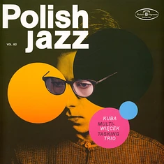 Kuba Wiecek Trio - Multitasking - Polish Jazz Volume 82