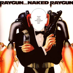 Naked Raygun - Raygun...Naked Raygun Yellow Vinyl Edition