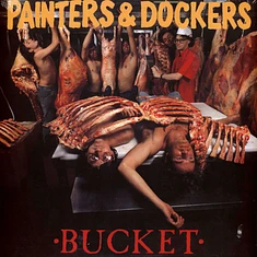Painters & Dockers - Bucket