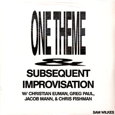 Sam Wilkes - One Theme & Subsequent Improvisation