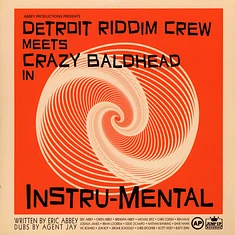 Detroit Riddim Crew Meets Crazy Baldhead In - Instru-Mental