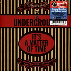 Reverend Beat-Man & The Underground - It's A Matter Of Time - The Complete Palp Session