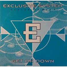 Exclusive System - Get On Down