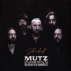 Mutz & The Blackeyed Banditz - Stardust Black Vinyl Edition