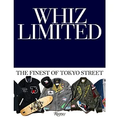 Whiz Limited And Hiroaki Shitano - Whiz Limited: The Finest Of Tokyo Street