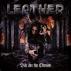 Leather - We Are The Chosen