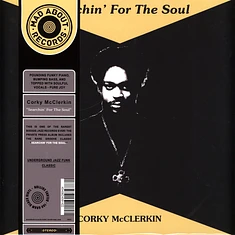 Corky McClerkin - Searchin’ For The Soul