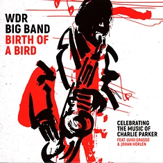 WDR Big Band Köln - Birth Of A Bird