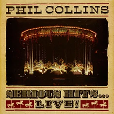 Phil Collins - Serious Hits...Live! Remastered