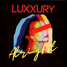 Luxxury - Alright Red Vinyl Edtion