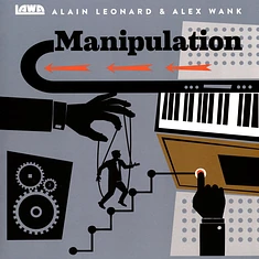 LAWA (Leonard Alain Wank Alex) - Manipulation Black Vinyl Edition