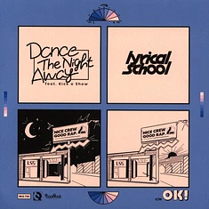 Lyrical School - Dance The Night Away Feat. Kick A Show