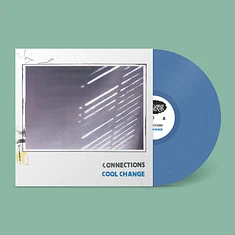 Connections - Cool Change Blue Vinyl Edition