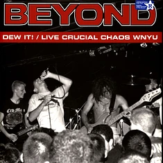 Beyond - Dew It! / Live Crucial Chaos WNYU Purple Vinyl Edition