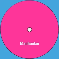 Manhooker - Wheels In Motion Ep