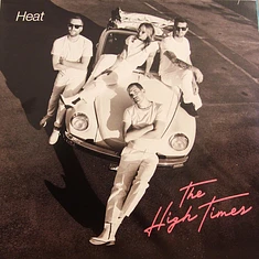 The High Times - Heat