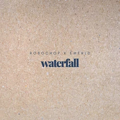 Robochop X Emerld - Waterfall