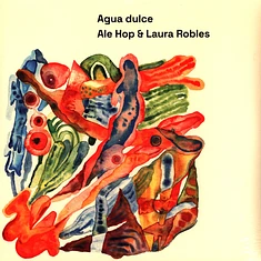 Ale Hop & Laura Robles - Agua Dulce